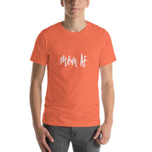 Load image into Gallery viewer, Mom af Unisex T-Shirt