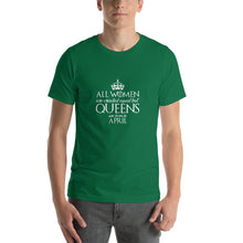 Load image into Gallery viewer, All women are created equal but queens are born in april